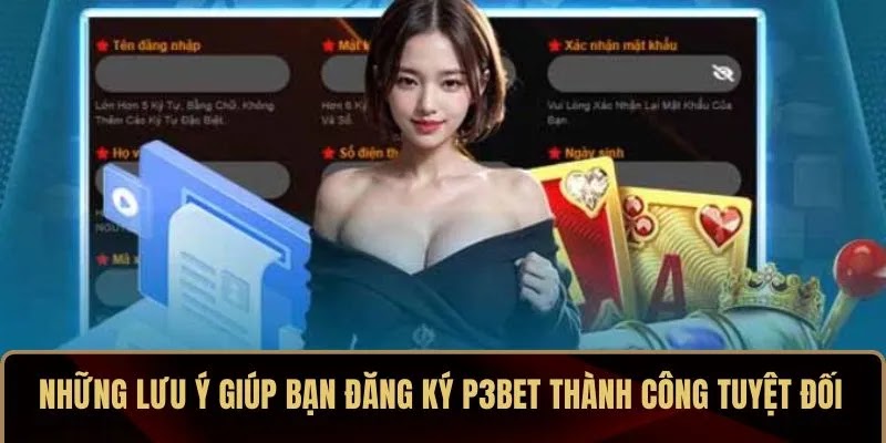 Đăng Ký P3BET – Hướng Dẫn Gia Nhập Chỉ Trong Chớp Mắt - Ảnh 4