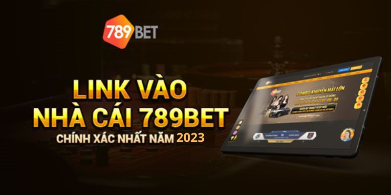 Truy cập link dự phòng của nhà cái 789BET