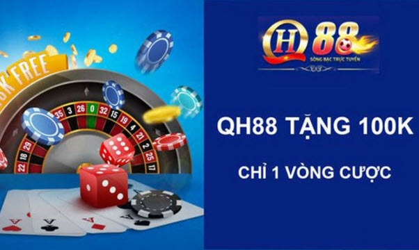 QH88 tặng 100K cho hội viên mới khi đăng ký tài khoản thành công - Ảnh 2