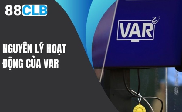 Lịch Sử Phát Triển Công Nghệ VAR 88CLB - Ảnh 4