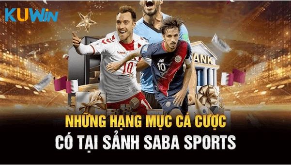 Saba Thể Thao - Soi Kèo Chuẩn Nhận Ngàn Thưởng Lớn Vào Ví - Ảnh 3
