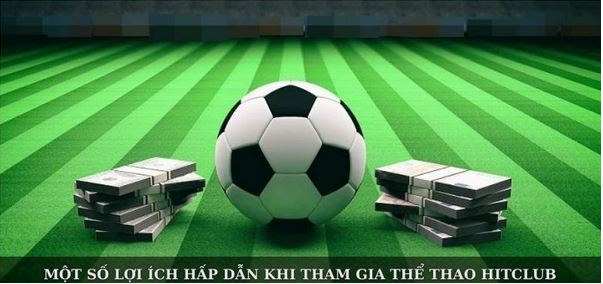 Khám Phá Thể Thao Hitclub – Sân Chơi Cá Cược Hấp Dẫn Nhất - Ảnh 2