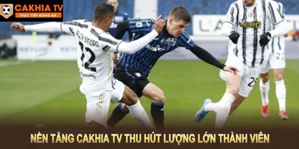 CAKHIA TV - Hệ thống phát sóng trực tiếp bóng đá độ nét cao - Ảnh 2