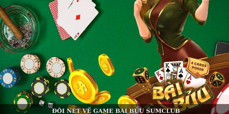 Khám Phá Tất Tần Tật Các Thông Tin Về Game Bài Bửu SUMCLUB  - Ảnh 2