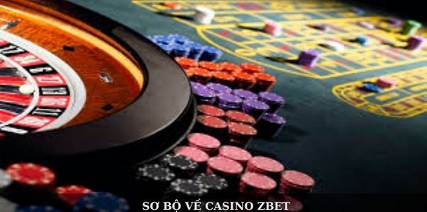 Casino Zbet – Điểm Đến Cá Cược Đẳng Cấp Cho Mọi Cược Thủ - Ảnh 1