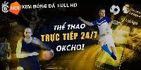 Trang Tin Thể Thao OKCHOI - Website Cập Nhật Tin Tức Uy Tín