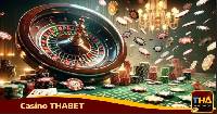 Casino THABET – Trải nghiệm sòng bạc trực tuyến đẳng cấp